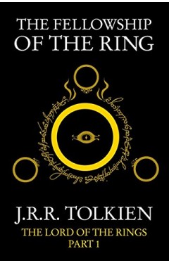 The Fellowship of the Ring (The Lord of the Rings, Book 1)  